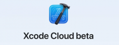 苹果正式提供给开发者 Xcode Cloud 测试版服务